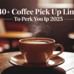 Coffee Pick Up Lines