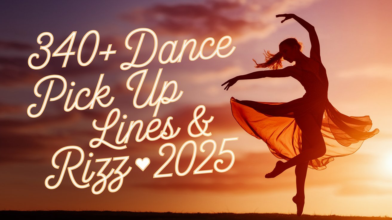 Dance Pick Up Lines