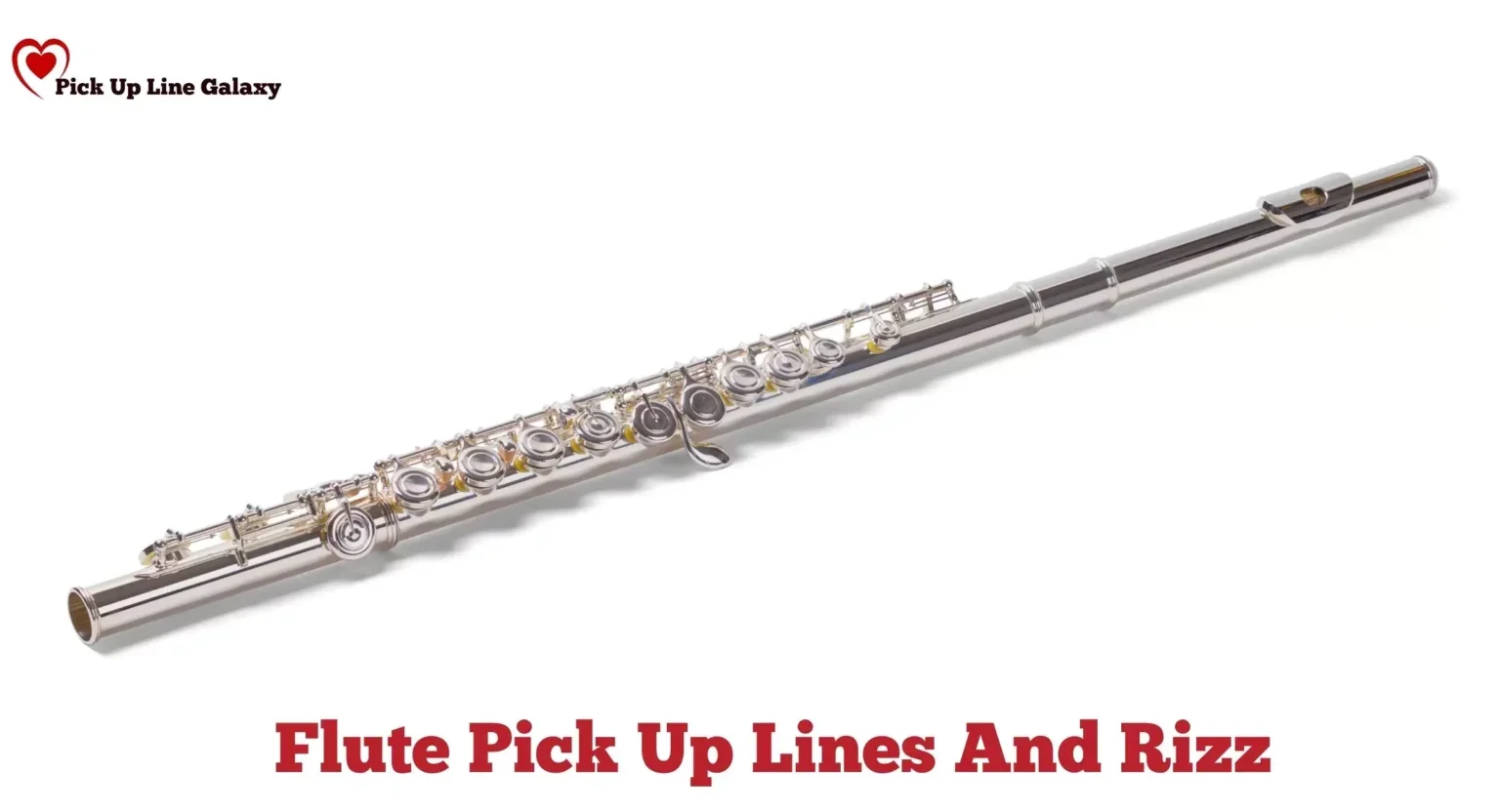 Flute Pick Up Lines