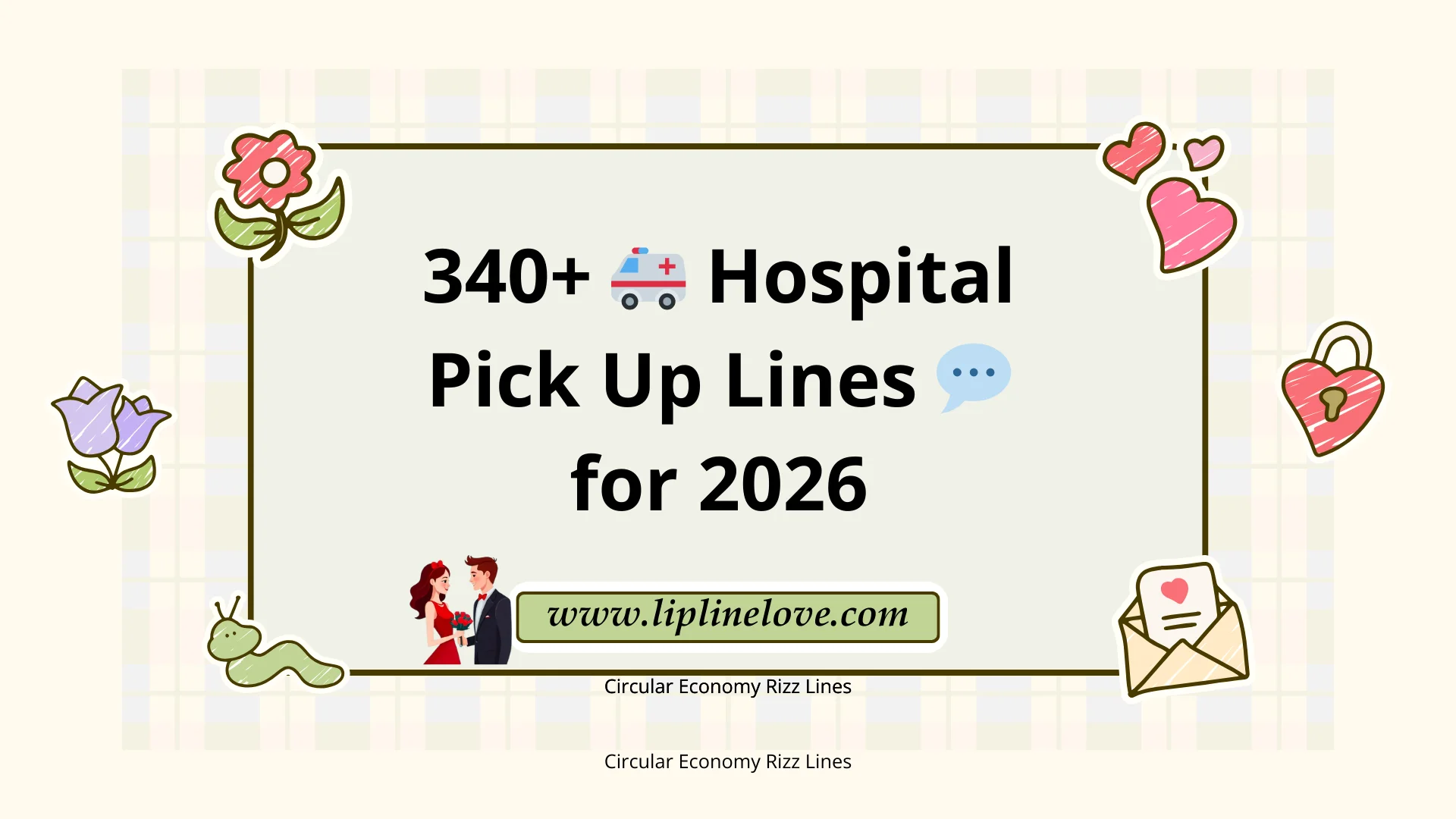 Hospital Pick Up Lines