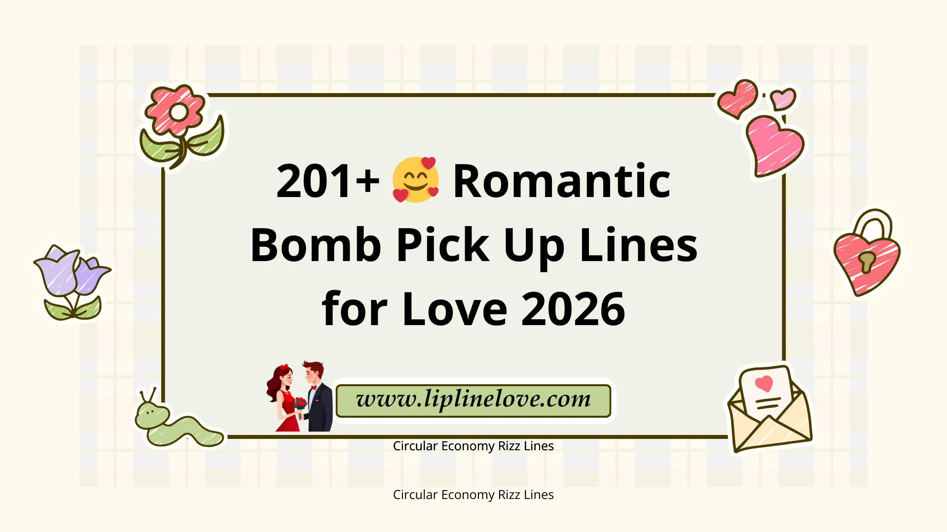 Romantic Bomb Pick Up Lines