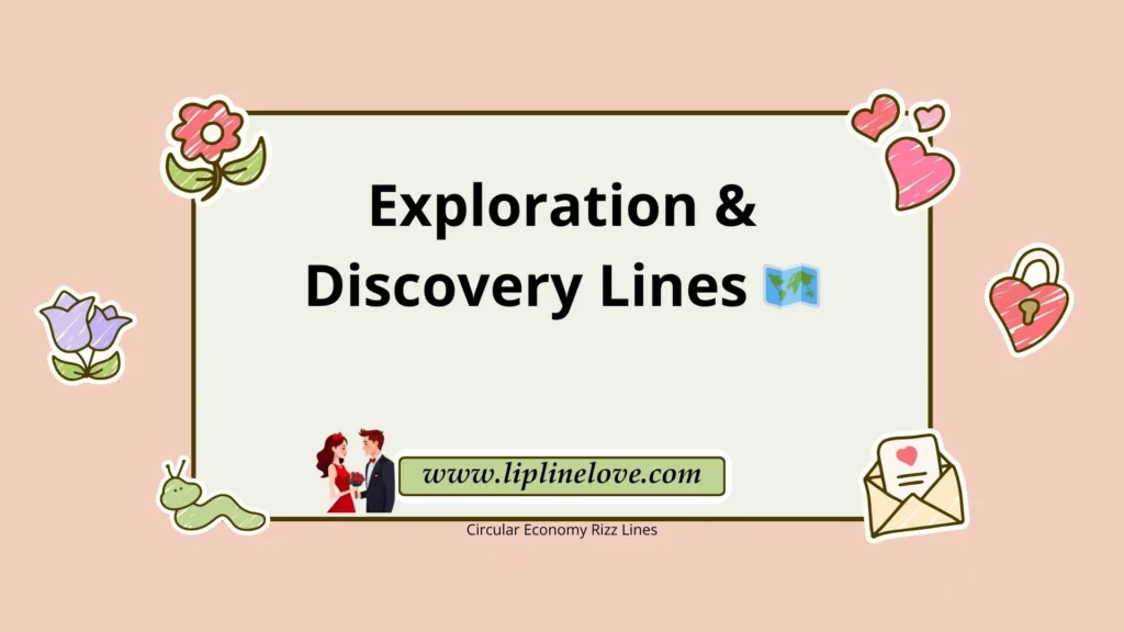 Exploration & Discovery Lines