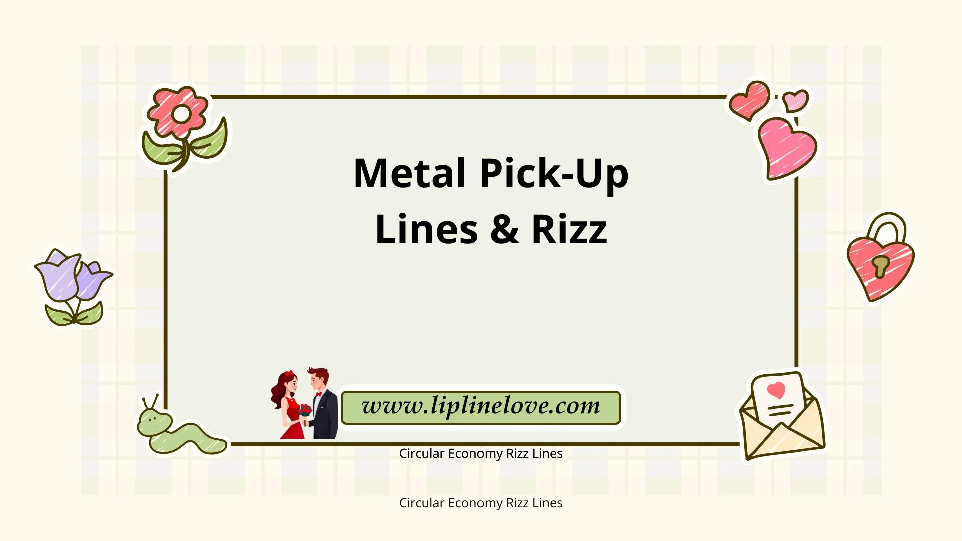 Metal Pick-Up Lines & Rizz