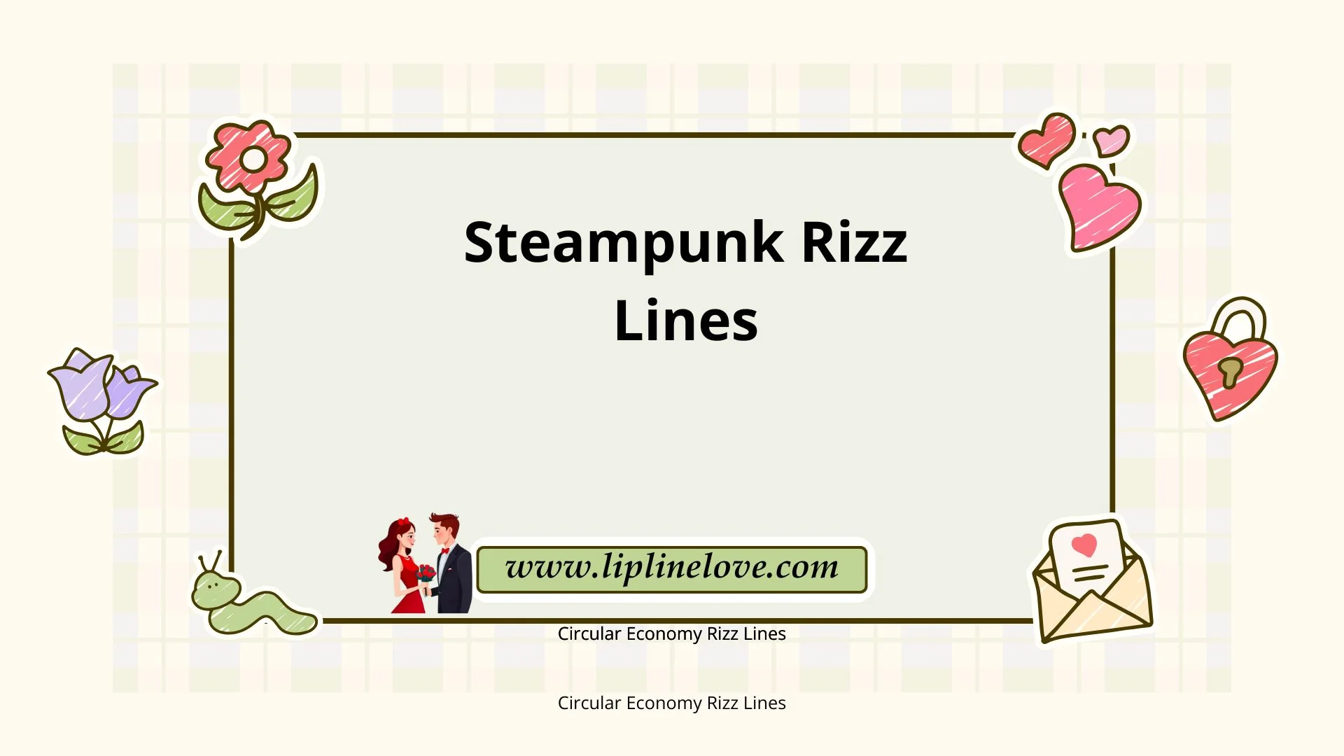Steampunk Rizz Lines
