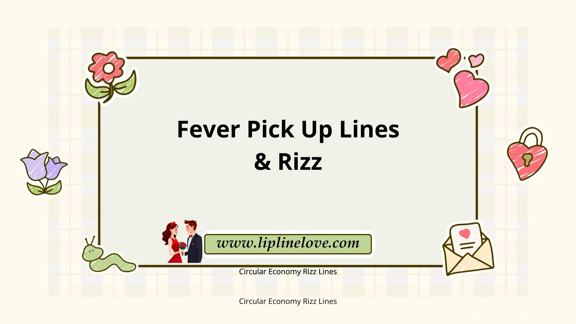 Fever Pick Up Lines & Rizz