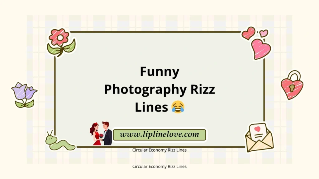 Funny Photography Rizz Lines