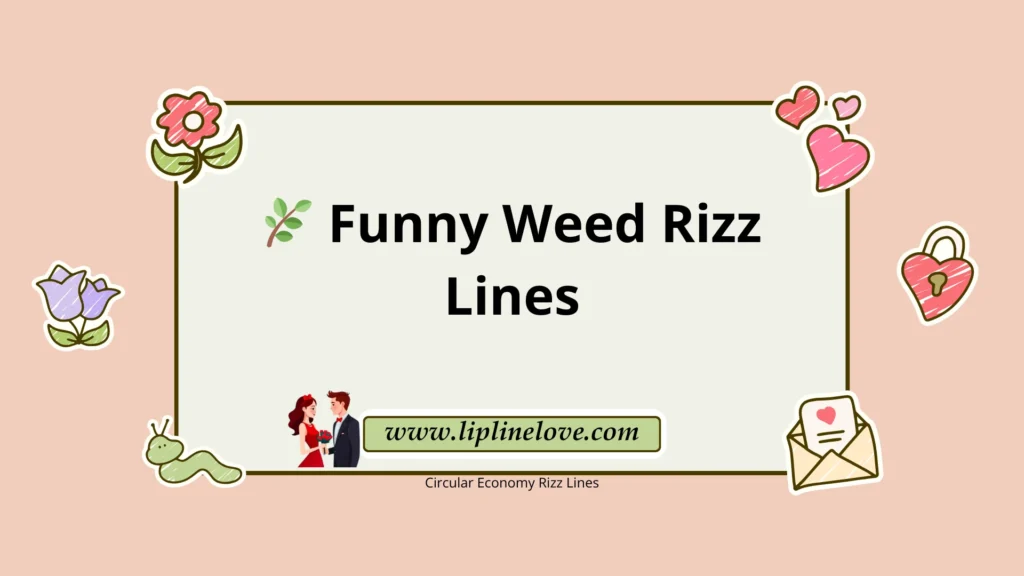 Funny Weed Rizz Lines