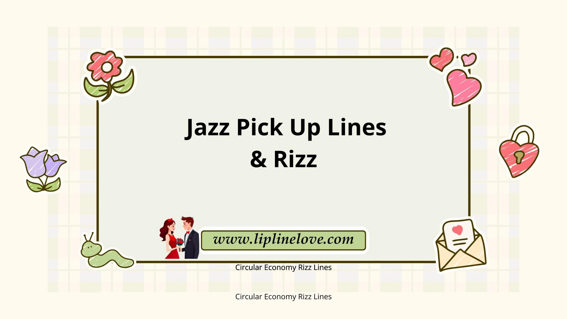 Jazz Pick Up Lines & Rizz