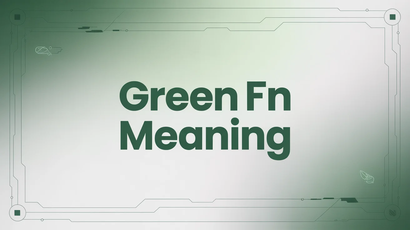 Green FN Meaning