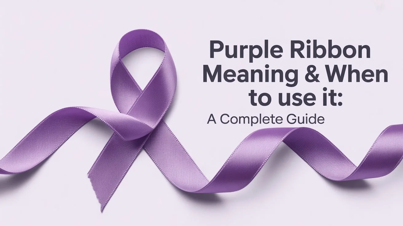 Purple Ribbon Meaning & When to Use It: A Complete Guide