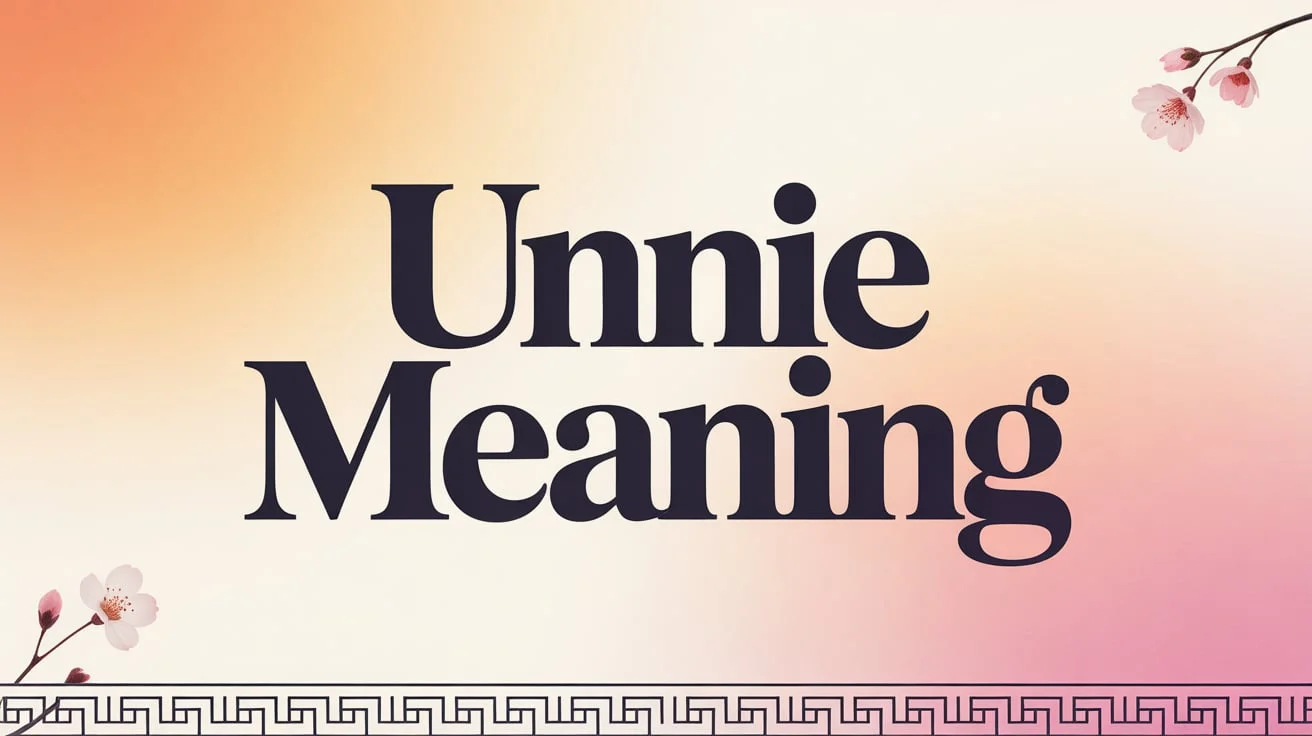 Unnie Meaning