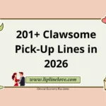 Clawsome Pick-Up Lines