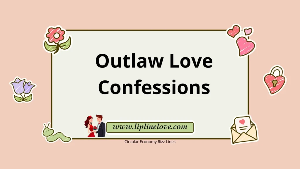 Outlaw Love Confessions